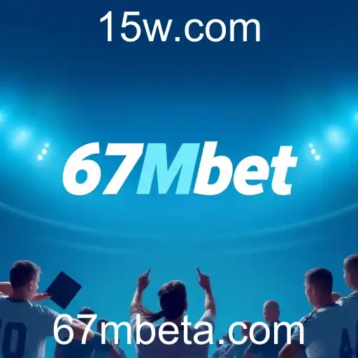 A Revolução das Apostas Esportivas com 67Mbet