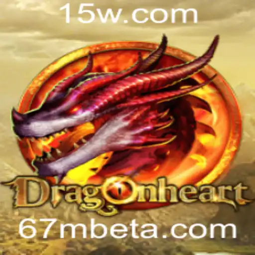 67Mbet | Descubra DragonHeart: O Jogo de Fantasia com 67Mbet