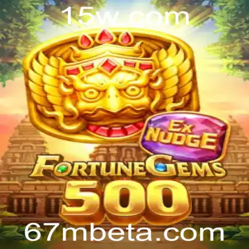 67Mbet | Explorando o Fascinante Mundo de FortuneGems500