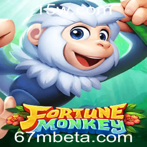 67Mbet | Descubra FortuneMonkey e a Excitante Plataforma 67Mbet