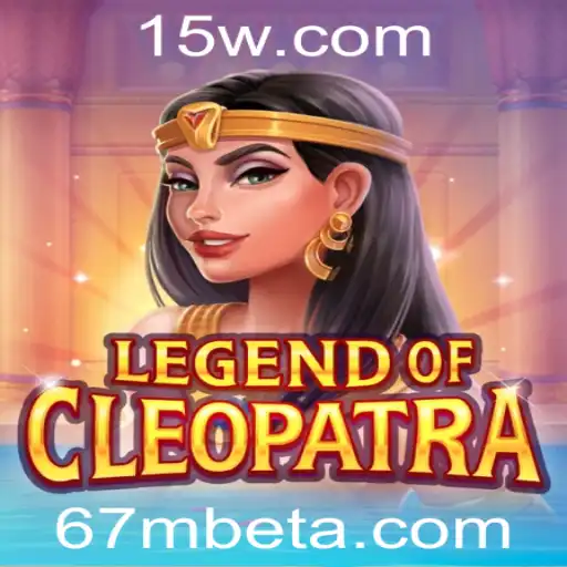 67Mbet | Explorando o Universo de LegendOfCleopatra no 67Mbet
