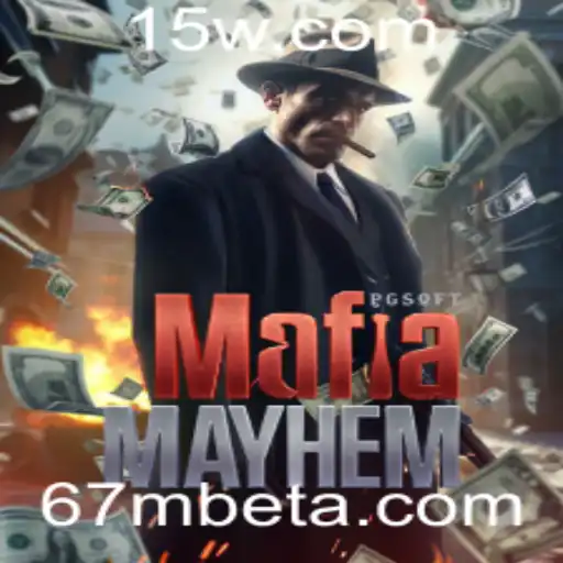 67Mbet | Explorando o Universo de MafiaMayhem: Regras e Estratégias para o Sucesso