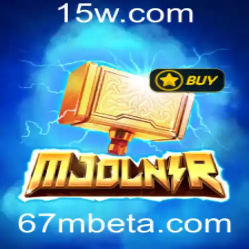 67Mbet | Descubra o Fascinante Jogo Mjolnir e sua Conexão com 67Mbet