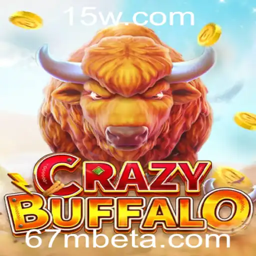 Desbravando o Mundo do Jogo CRAZYBUFFALO da 67Mbet
