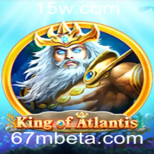 Descubra o Rei dos Mares com 'KingofAtlantis' - Um Novo Jogo Empolgante de 67Mbet